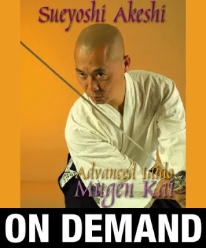 Advanced Iaido Mugen Kai System by Sueyoshi Akeshi (On-Demand)