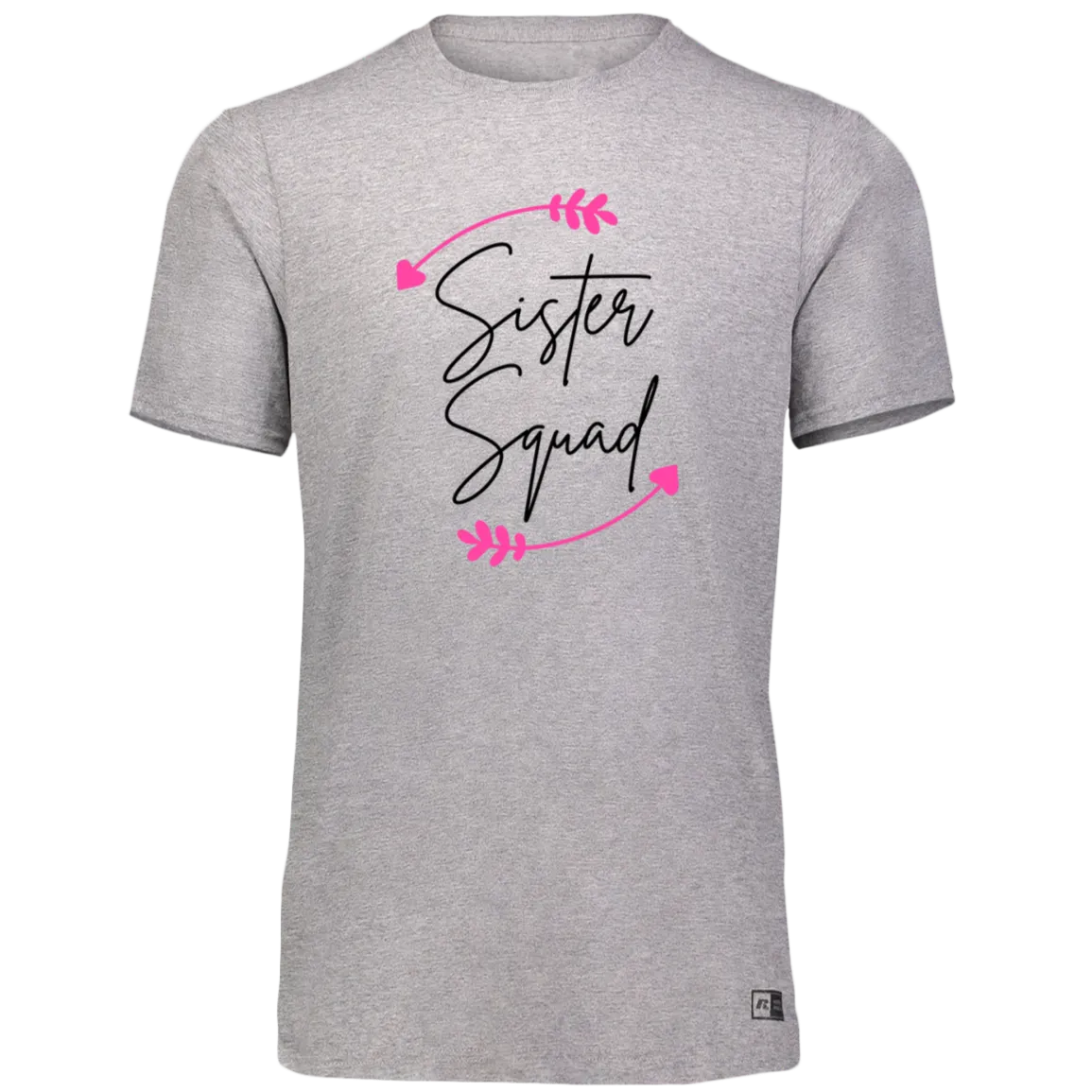 Women's Dri-Power Tee--Sister Squad